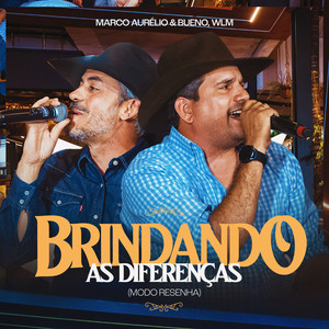 Brindando as Diferenças (Modo Resenha) [Ao Vivo]