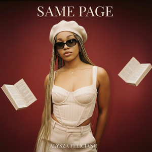 Same Page by Alysza Feliciano, Rashaad The Poet