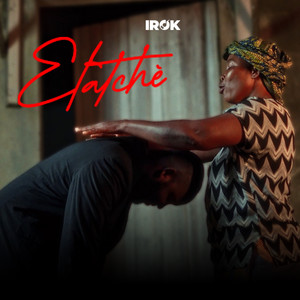 Irok - ELATCHÉ (Elatché)