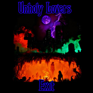 Unholy Lovers - Night Of The Dead