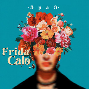 Frida Calo by 3 Pa 3