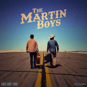 When You're Gone by The Martin Boys