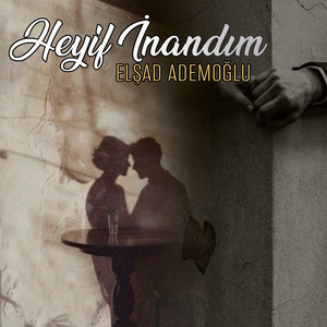 Heyif İnandım