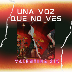 Una voz que no ves by Valentina Six