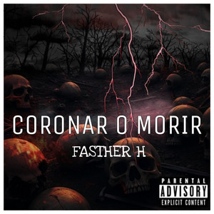 Coronar o Morir by FASTHER H