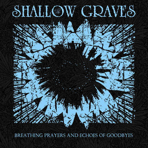 Chained by Fear by The Shallow Graves