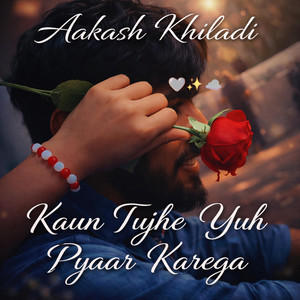 Aakash Khiladi - Kaun Tujhe Yuh Pyaar Karega (Live)