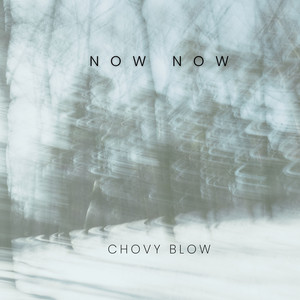 now now by chovy blow