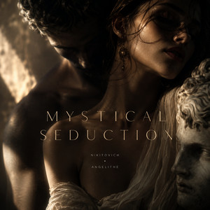Mystical Seduction by Nikitovich, Angelithe