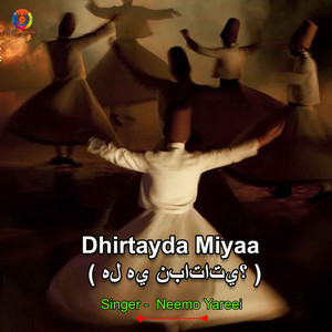 Neemo Yareei - Dhirtayda Miyaa