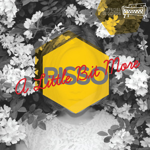 A Little Bit More by Risso