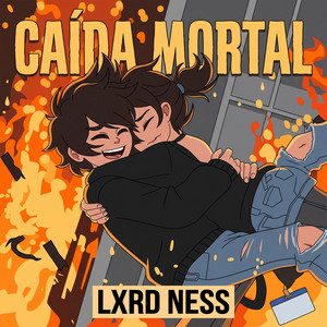 Caída Mortal by LXRD NESS