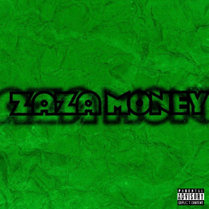 Zaza money by Troy moffitt