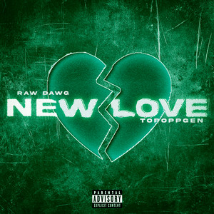 g-rap AGG now that's love プロモシングル New Love (feat. Topoppgen) - song and lyrics by Raw Dawg