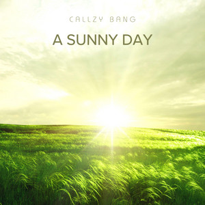 A Sunny Day by Callzy Bang