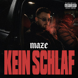 Kein Schlaf by Maze