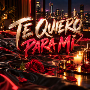 Te Quiero Para Mi by Loza Vale