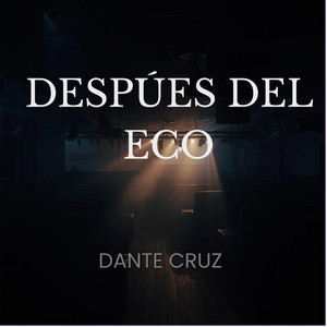 Después del eco by DANTE CRUZ