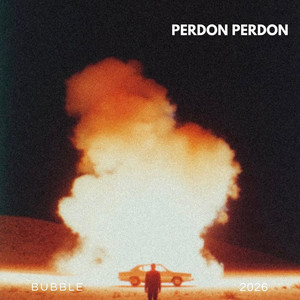 Perdon, perdon by BUBBLE