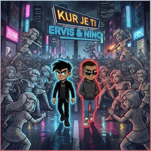 Kur Je Ti by ERVIS, NINO