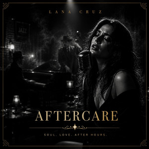 Aftercare by Lana Cruz