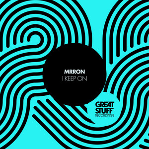 MRRON — I Keep On (2026)