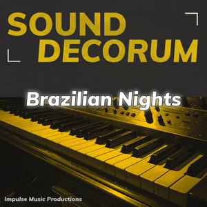 Brazilian Nights by Sound Decorum