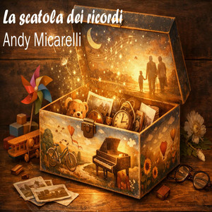 La scatola dei ricordi by Andy Micarelli