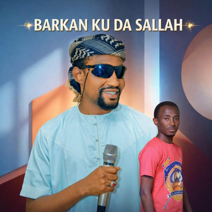 M Inuwa - Barkanku Da Sallah Masoyan M Inuwa (feat. S Alale)