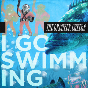 The Grouper Cheeks - I Go Swimming (Cover)