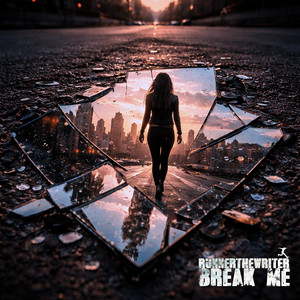 Break Me by runnerthewriter