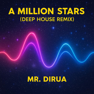 A Million Stars (Deep House Remix)