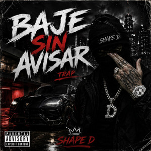 BAJE SIN AVISAR by Shape D