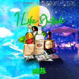 I Like Outside by Trilla-G