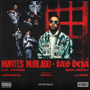 MARTES NUBLADO by La ERRE, Davi Crazy