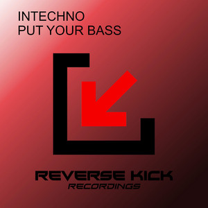 Put Your Bass - Radio Edit by Intechno