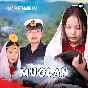 Kala Suptihang Rai - Muglan