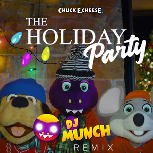 The Holiday Party (DJ Munch Remix)