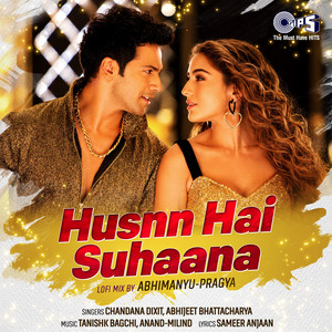 Husnn Hai Suhaana (Lofi Mix) by Abhimanyu-Pragya, Chandana Dixit, Abhijeet