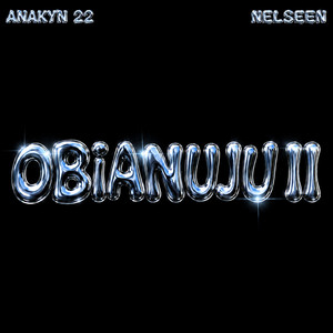 OBIANUJU II by ANAK¥N 22, NELSEEN