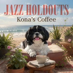 Kona's Coffee by Jazz Holdouts