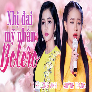 Tuyển Tập Bolero Quỳnh Trang Và Phương Anh cover