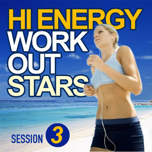 Hi Energy Workout Stars (Session 3) album