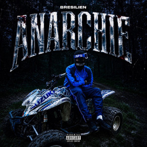ANARCHIE by Brésilien