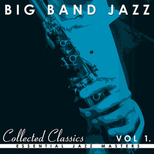 Big Band Jazz – Compilação de Vários intérpretes | Spotify