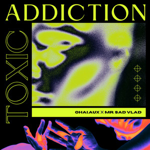toxic addiction