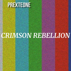 Crimson Rebellion by PREXTEONE