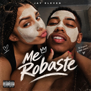 Me robaste by Jay Eleven