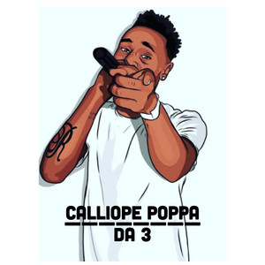 Da 3 by Calliope Poppa