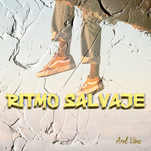 Ritmo Salvaje by Axel Vibes